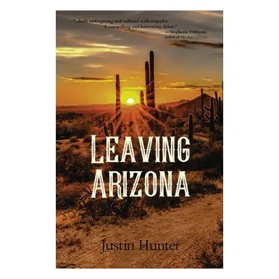 "Leaving Arizona" - "" ("Hunter Justin")(Paperback)