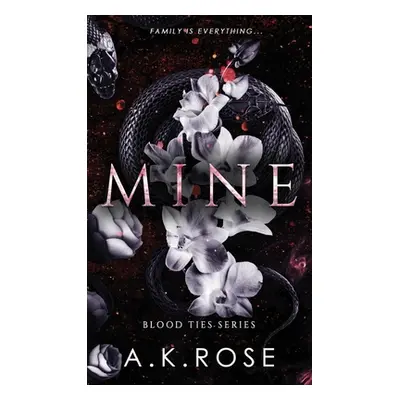 "Mine" - "" ("Rose A. K.")(Pevná vazba)