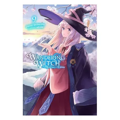 "Wandering Witch: The Journey of Elaina, Vol. 9 (Light Novel)" - "" ("Shiraishi Jougi")(Paperbac