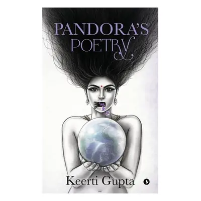 "Pandora's Poetry" - "" ("Keerti Gupta")(Paperback)