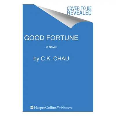 "Good Fortune" - "" ("Chau C. K.")(Pevná vazba)