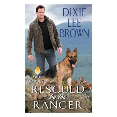 "Rescued by the Ranger" - "" ("Brown Dixie Lee")(Mass Market Paperbound)