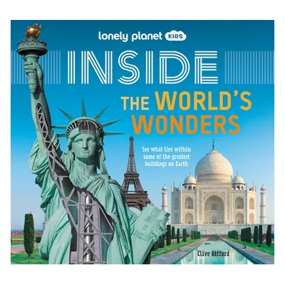 "Lonely Planet Kids Inside - The World's Wonders 1" - "" ("Gifford Clive")(Pevná vazba)