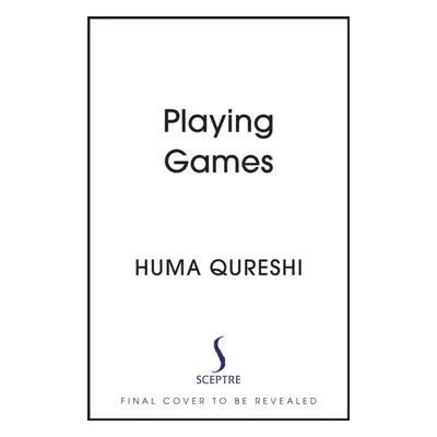 "Playing Games" - "" ("Qureshi Huma")(Paperback)