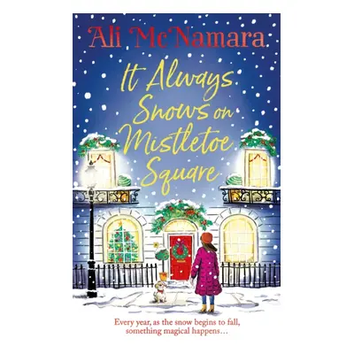 "It Always Snows on Mistletoe Square" - "" ("McNamara Ali")(Paperback / softback)