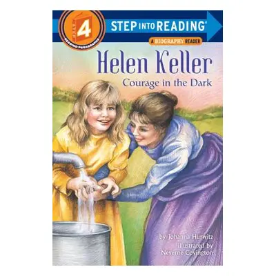 "Helen Keller: Courage in the Dark" - "" ("Kh Pathways (Johanna Hurwitz)")(Paperback)