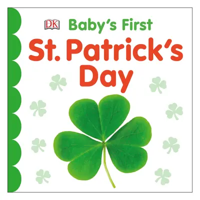 "Baby's First St. Patrick's Day" - "" ("DK")(Board Books)