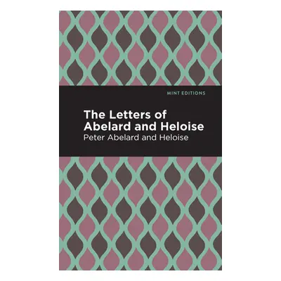 "The Letters of Abelard and Heloise" - "" ("Abelard Peter")(Paperback)