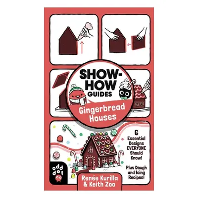 "Show-How Guides: Gingerbread Houses: 6 Essential Designs Everyone Should Know! Plus Dough and I