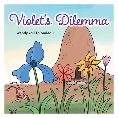 "Violet's Dilemma" - "" ("Thibodeau Wendy Vail")(Paperback)