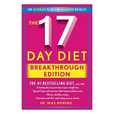 "The 17 Day Diet Breakthrough Edition" - "" ("Moreno Mike")(Pevná vazba)