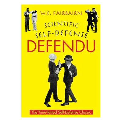 "Defendu" - "" ("Fairbairn W. E.")(Paperback)