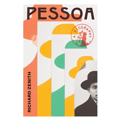 "Pessoa: A Biography" - "" ("Zenith Richard")(Pevná vazba)