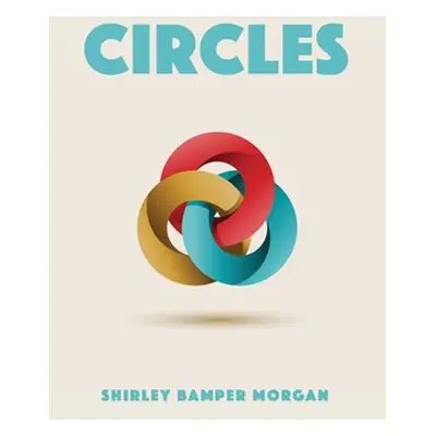 "Circles" - "" ("Morgan Shirley Bamper")(Paperback)