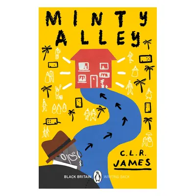 "Minty Alley" - "Black Britain: Writing Back" ("James C.L.R.")(Paperback / softback)