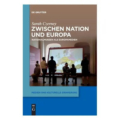 "Zwischen Nation und Europa" - "" ("Czerney Sarah")(Paperback)