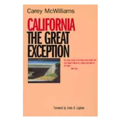 "California: The Great Exception" - "" ("McWilliams Carey")(Paperback)