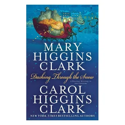 "Dashing Through the Snow" - "" ("Clark Mary Higgins")(Paperback)