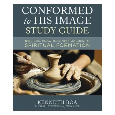 "Conformed to His Image Study Guide: Biblical, Practical Approaches to Spiritual Formation" - ""