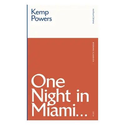 "One Night in Miami..." - "" ("Powers Kemp")(Paperback)