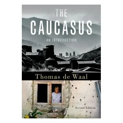 "The Caucasus: An Introduction" - "" ("de Waal Thomas")(Paperback)