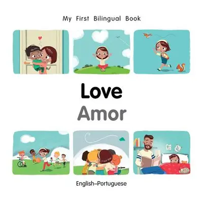 "My First Bilingual Book-Love (English-Portuguese)" - "" ("Billings Patricia")(Board Books)