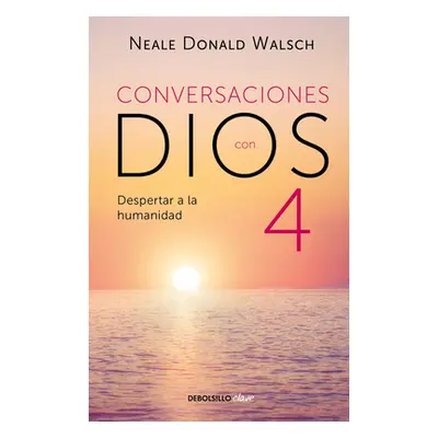 "Conversaciones Con Dios: Despertar a la Humanidad" - "" ("Walsch Neale Donald")(Paperback)