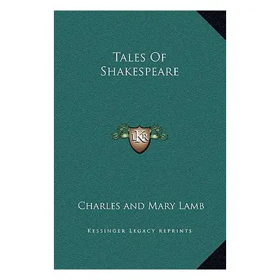 "Tales Of Shakespeare" - "" ("Lamb Charles and Mary")(Pevná vazba)