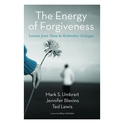 "The Energy of Forgiveness" - "" ("Umbreit Mark S.")(Paperback)