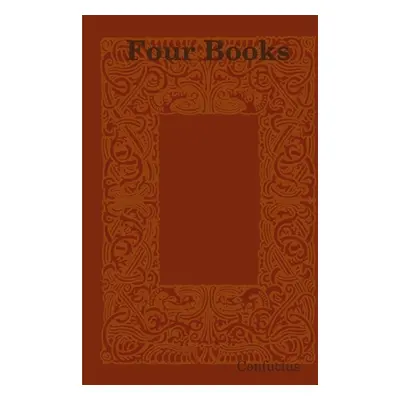 "Four Books and Five Classics" - "" ("Kong Qiu")(Paperback)