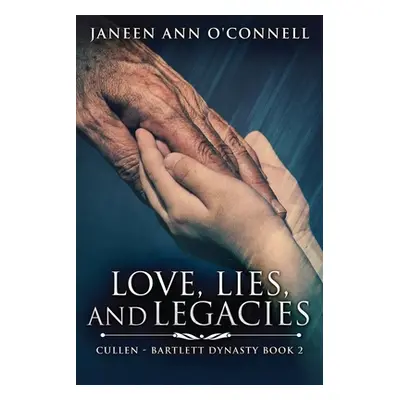 "Love, Lies And Legacies" - "" ("O'Connell Janeen Ann")(Paperback)