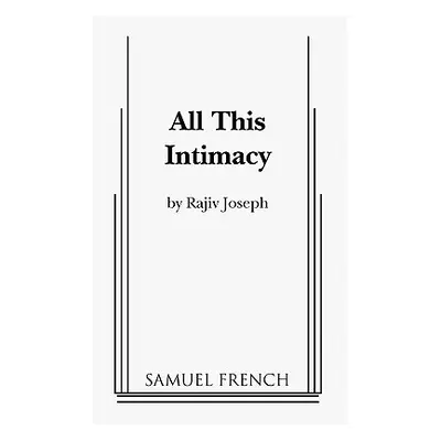 "All This Intimacy" - "" ("Joseph Rajiv")(Paperback)