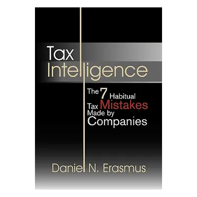 "Tax Intelligence" - "" ("Erasmus Daniel N.")(Paperback)