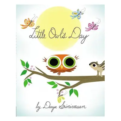 "Little Owl's Day" - "" ("Srinivasan Divya")(Pevná vazba)