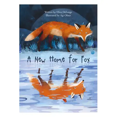 "A New Home for Fox" - "" ("Delange Ellen")(Pevná vazba)