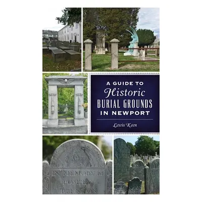 "Guide to Historic Burial Grounds in Newport" - "" ("Keen Lewis")(Pevná vazba)