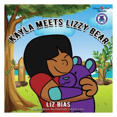 "Kayla Meets Lizzy Bear" - "" ("Bias Liz")(Paperback)