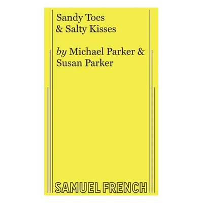 "Sandy Toes & Salty Kisses" - "" ("Parker Michael")(Paperback)