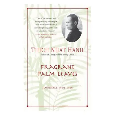 "Fragrant Palm Leaves: Journals, 1962-1966" - "" ("Hanh Thich Nhat")(Paperback)