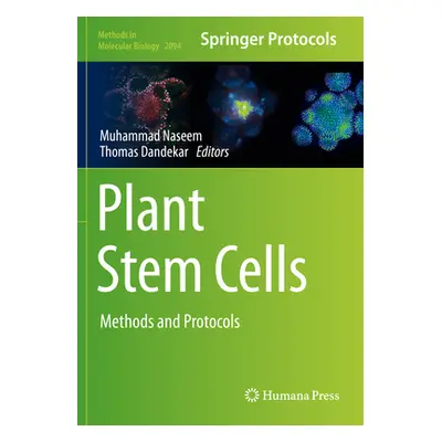 "Plant Stem Cells: Methods and Protocols" - "" ("Naseem Muhammad")(Paperback)