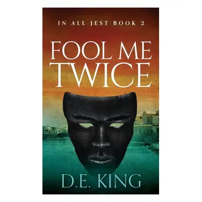 "Fool Me Twice" - "" ("King de")(Paperback)