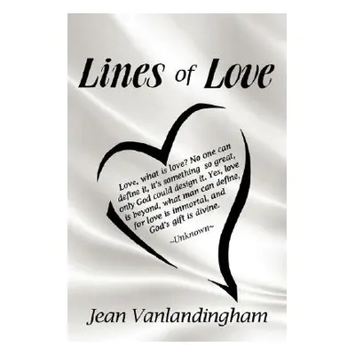 "Lines of Love" - "" ("Vanlandingham Jean")(Paperback)