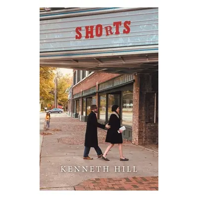 "Shorts" - "" ("Hill Kenneth")(Paperback)