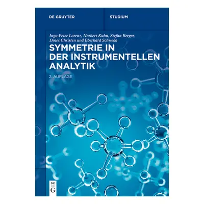 "Symmetrie in der Instrumentellen Analytik" - "" ("Lorenz Ingo-Peter")(Paperback)