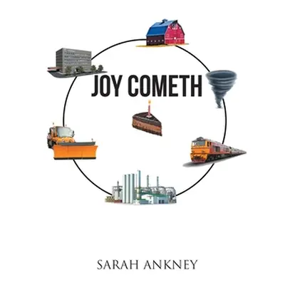 "Joy Cometh" - "" ("Ankney Sarah")(Paperback)