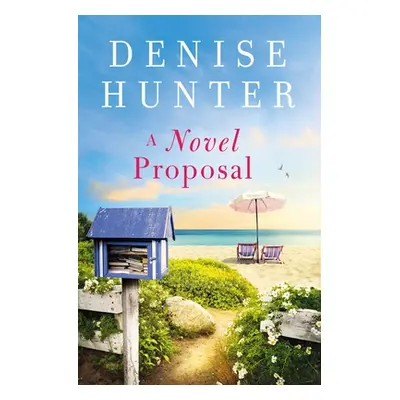 "A Novel Proposal" - "" ("Hunter Denise")(Paperback)