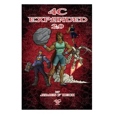 "4C Expanded 2.0" - "" ("Keck James")(Paperback)