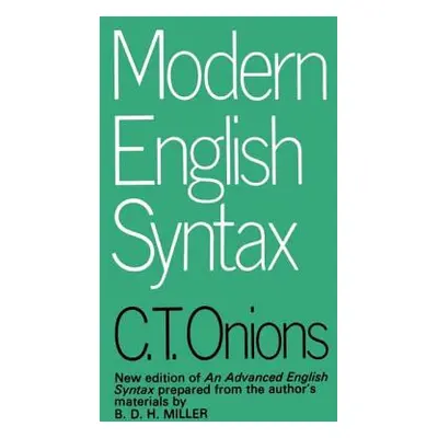 "Modern English Syntax" - "" ("Onions C. T.")(Paperback)