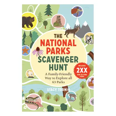 "The National Parks Scavenger Hunt: A Family-Friendly Way to Explore All 63 Parks" - "" ("Tornio