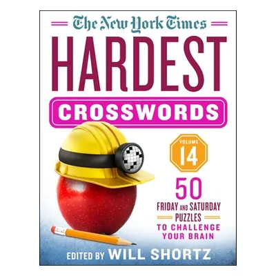 "The New York Times Hardest Crosswords Volume 14: 50 Friday and Saturday Puzzles to Challenge Yo